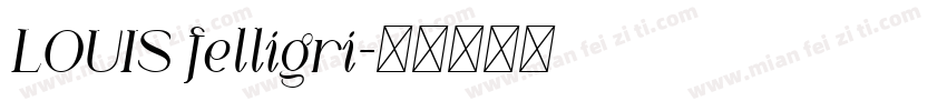 LOUIS felligri字体转换